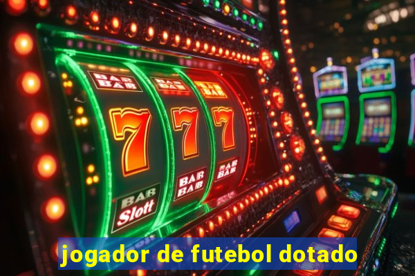 jogador de futebol dotado